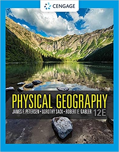 (eBook PDF)Physical Geography 12th Edition by Robert Gabler , James Petersen , Dorothy Sack 