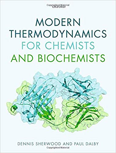 (eBook PDF)Modern Thermodynamics for Chemists and Biochemists by Dennis Sherwood , Paul Dal