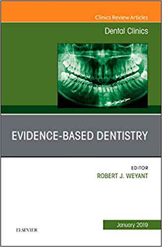 (eBook PDF)Evidence-Based Dentistry by Robert J Weyant DMD DrPH 