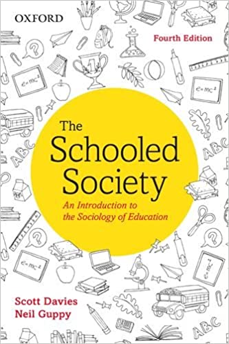 (eBook PDF)The Schooled Society 4th Edition by Scott Davies , Neil Guppy 