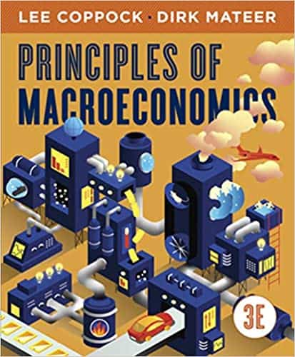 (eBook PDF)Principles of Macroeconomics 3rd Edition by Lee Coppock, Dirk Mateer