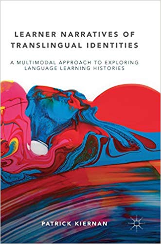 (eBook PDF)Learner Narratives of Translingual Identities by Patrick Kiernan 