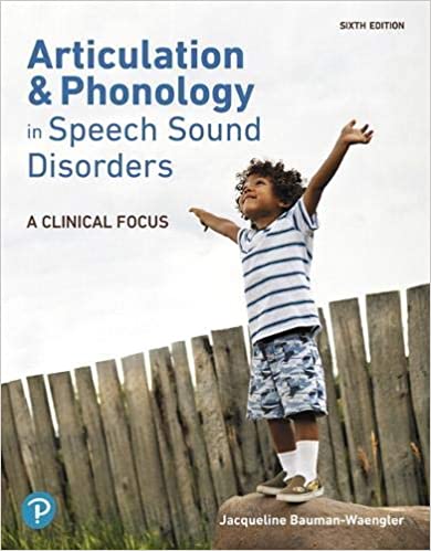 (eBook PDF)Articulation and Phonology in Speech Sound Disorders 6th Edition by Jacqueline Bauman-Waengler 