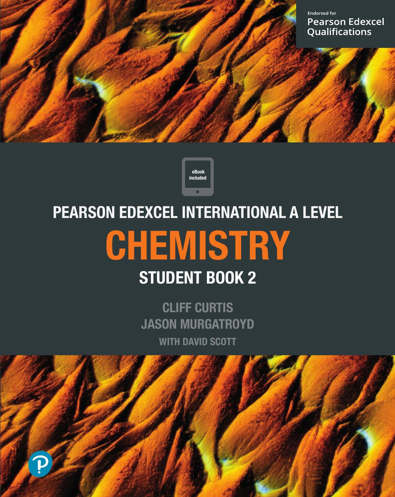 (eBook PDF)Pearson Edexcel International A Level Chemistry Student Book 2 by Cliff Curtis