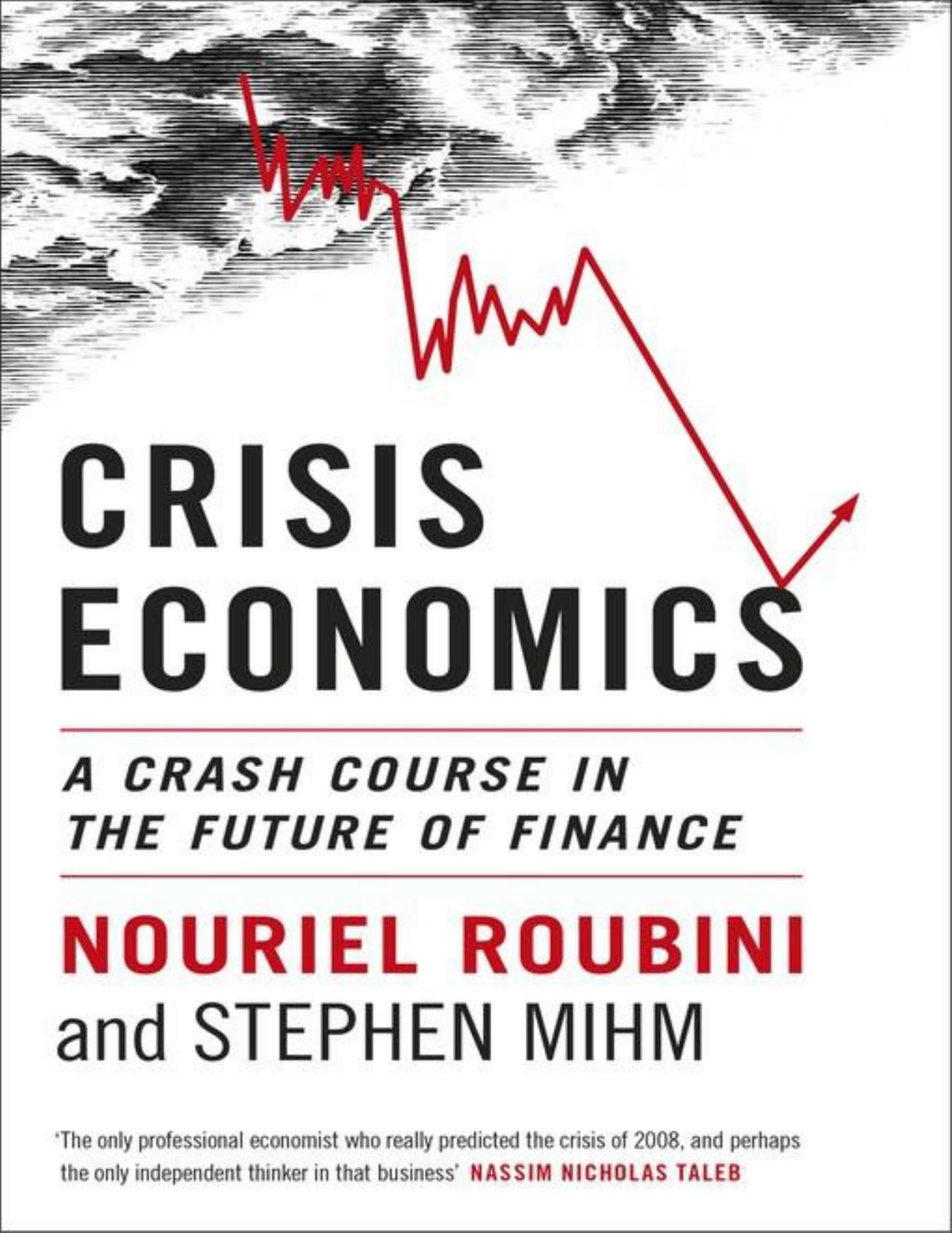 (eBook PDF)Crisis Economics_ A Crash Course in the Future of Finance