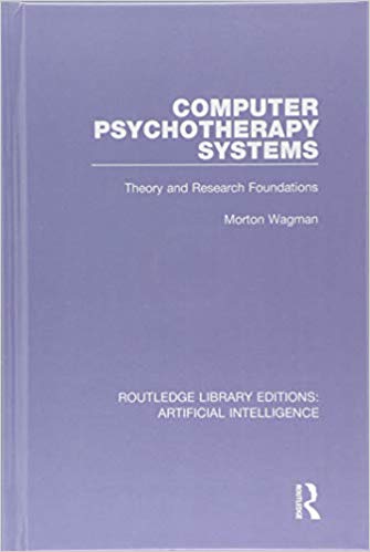 (eBook PDF)Computer Psychotherapy Systems by Morton Wagman 