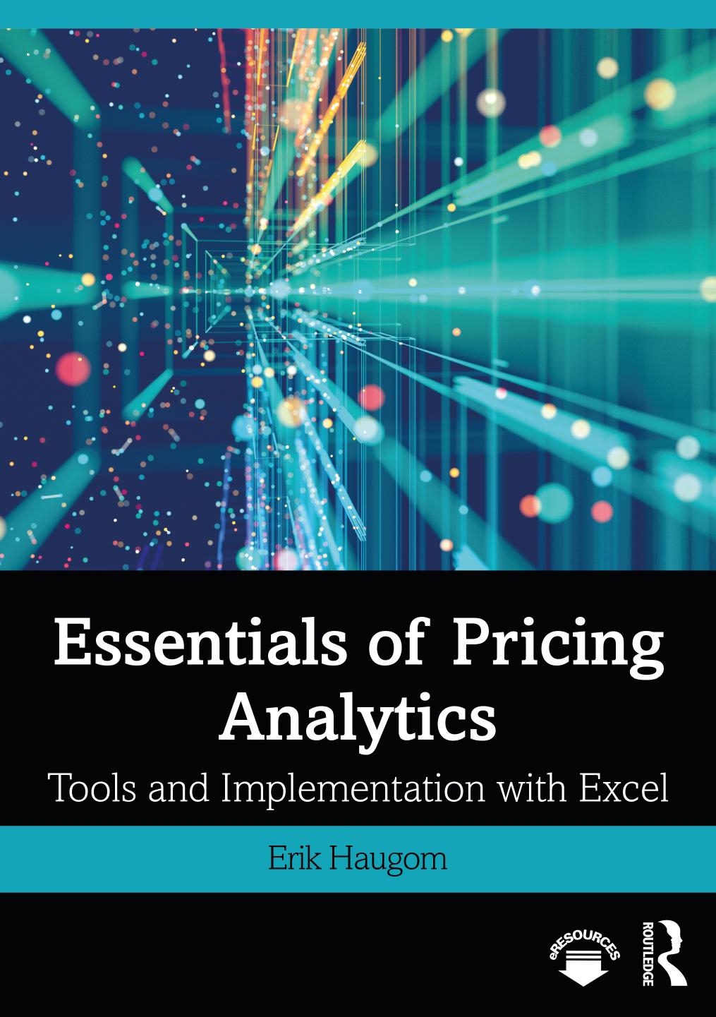 (eBook PDF)Essentials of Pricing Analytics Tools and Implementation with Excel 1st - ﻿﻿Erik﻿ ﻿Haugom﻿﻿