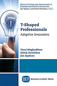 (eBook PDF)T-Shaped Professionals  by Yassi Moghaddam , Haluk Demirkan , Jim Spohrer 