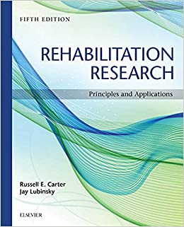 (eBook PDF)Rehabilitation Research- E-Book: Principles and Applications by  Russell Carter EdD PT