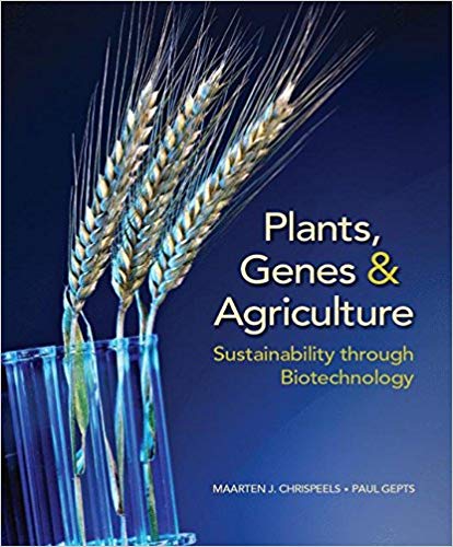 (eBook PDF)Plants, Genes, and Agriculture: Sustainability through Biotechnology by Maarten J. Chrispeels ,‎ Paul Gepts 