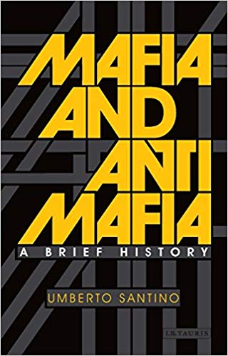 (eBook PDF)Mafia and Antimafia: A Brief History by Umberto Santino , John Dickie (Introduction)