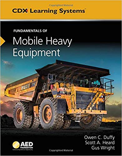 (eBook PDF)Fundamentals of Mobile Heavy Equipment by Gus Wright ,‎ Owen C. Duffy ,‎ Scott A. Heard 