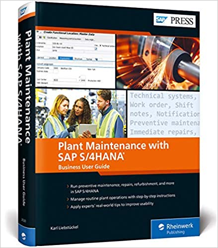 (eBook PDF)Plant Maintenance with SAP S4HANA Business User Guide by Karl Liebstuckel