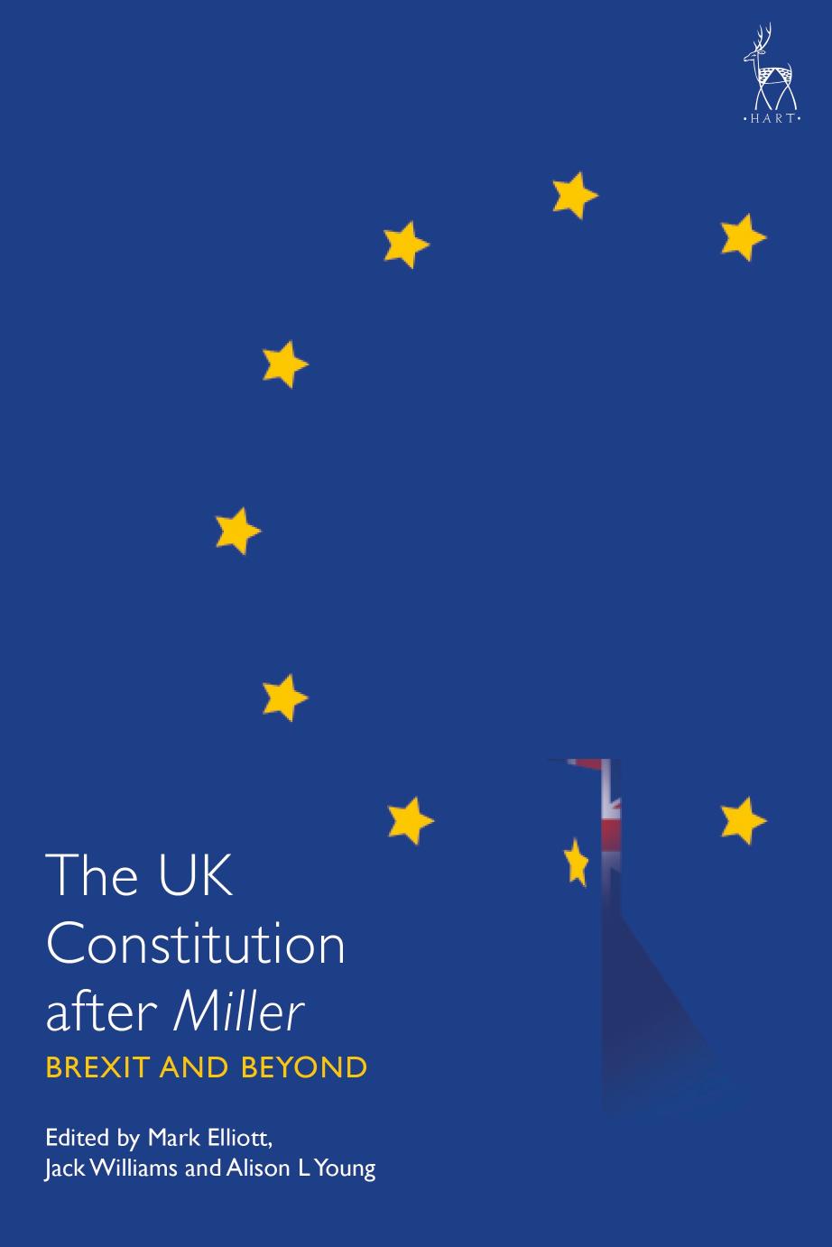 (eBook PDF)The UK Constitution after Miller: Brexit and Beyond by Mark Elliott,Jack Williams