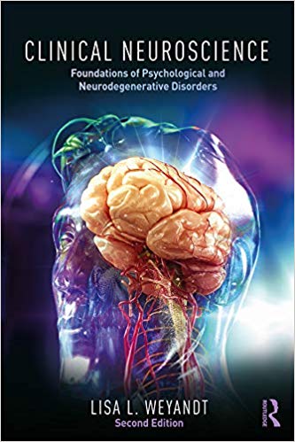 (eBook PDF)Clinical Neuroscience Foundations of Psychological and Neurodegenerative Disorders 2nd Edition by Lisa Weyandt