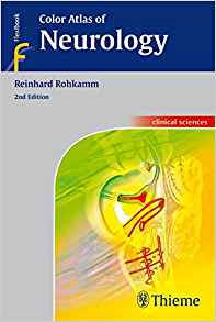 (eBook PDF)Color Atlas of Neurology, 2nd Edition (Rohkamm, Reinhard) by Reinhard Rohkamm 