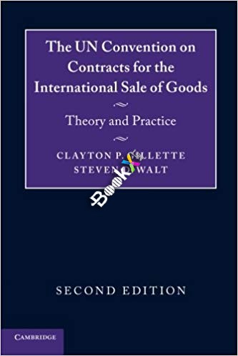 (eBook PDF)The UN Convention on Contracts for the International Sale of Goods: Theory and Practice 2nd Edition by Clayton P. Gillette , Steven D. Walt 