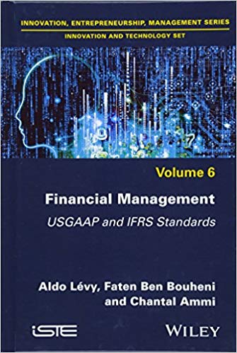 (eBook PDF)Financial Management: USGAAP and IFRS Standards by Aldo Levy , Faten Ben Bouheni , Chantal Ammi 