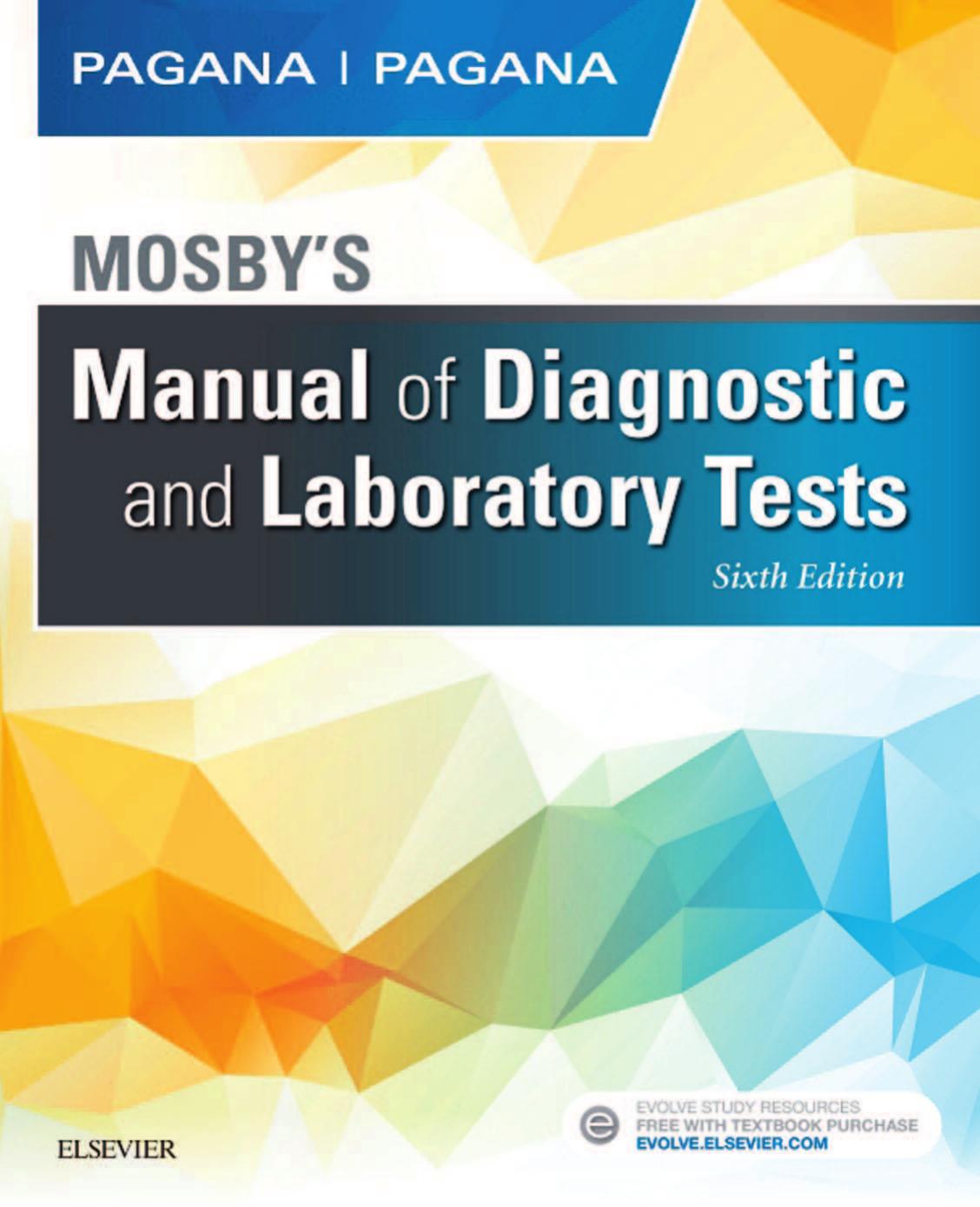 (eBook PDF)Mosbys Manual of Diagnostic and Laboratory Tests by  Kathleen Deska Pagana, Timothy J. Pagan