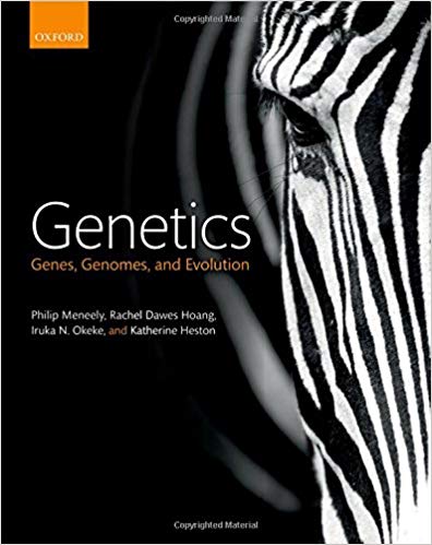 (eBook PDF)Genetics: Genes, Genomes, and Evolution  by Philip Meneely ,‎ Rachel Dawes Hoang ,‎ Iruka N. Okeke ,‎ Katherine Heston 