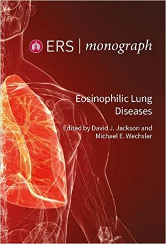 (eBook PDF)ERS Monograph 95 Eosinophilic Lung Diseases by David J. Jackson , Michael E. Wechsler 