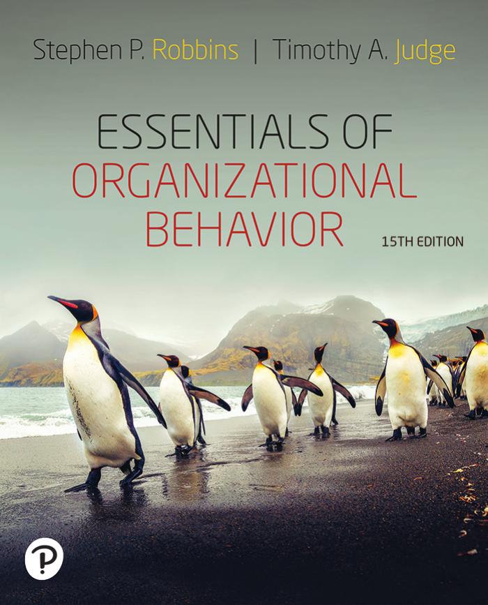 (eBook PDF)Essentials of Organizational Behavior 15th Edition by Stephen P. Robbins,Timothy A. Judge