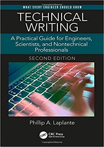 (eBook PDF)Technical Writing: A Practical Guide for Engineers, Scientists, and Nontechnical Professionals, Second Edition by Phillip A. Laplante 