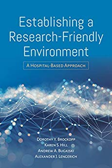 (eBook PDF)Establishing a Research-Friendly Environment by Dorothy Y. Brockopp , Karen S. Hill , Andrew A. Bugajski , Alexander J. Lengerich 