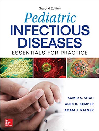 (eBook PDF)Pediatric Infectious Diseases Essentials for Practice, 2nd Edition by Samir S. Shah , Adam J. Ratner , Alex R. Kemper 