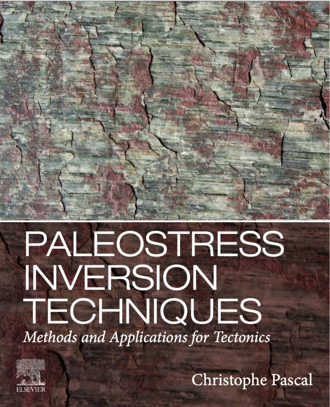 (eBook PDF)Paleostress Inversion Techniques Methods and Applications for Tectonics by Christophe Pascal
