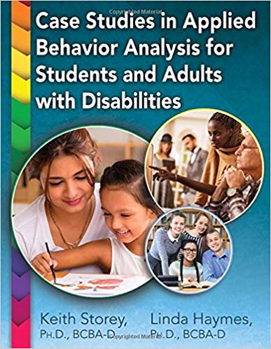 (eBook PDF)Case Studies in Applied Behavior Analysis for Students and Adults with Disabilities by Keith Storey , Linda Haymes 