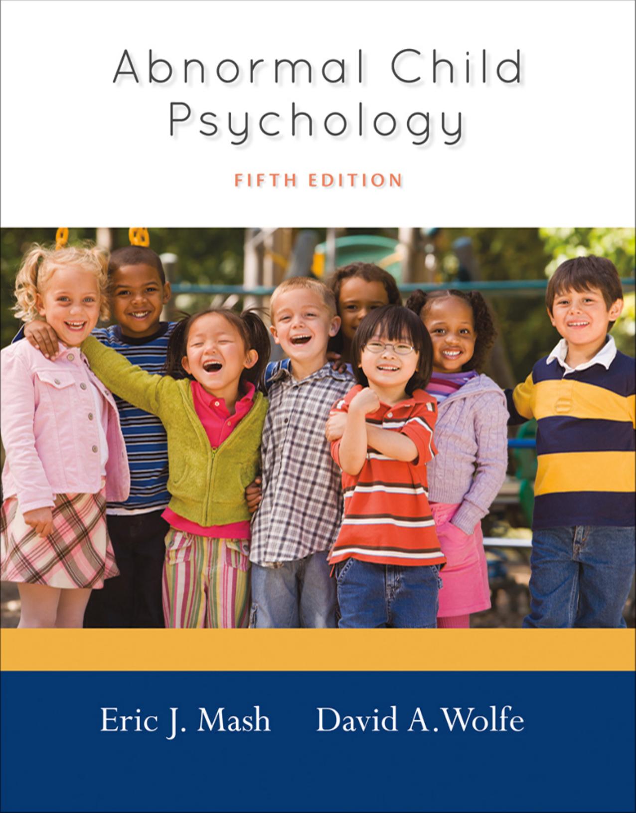 (eBook PDF)Abnormal Child Psychology 5th Edition by Eric J Mash,David A Wolfe