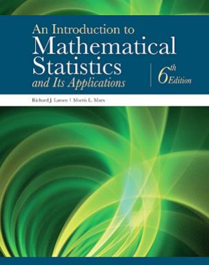 (eBook PDF)An Introduction to Mathematical Statistics and Its Applications 6th Edition by Richard J. Larsen,Morris L. Marx