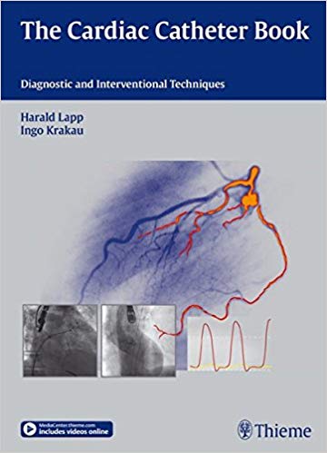 (eBook PDF)The Cardiac Catheter Book (包含视频) by Harald Lapp , Ingo Krakau 