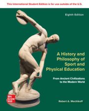 (eBook PDF)ISE Ebook A History And Philosophy Of Sport And Physical Education 8th Edition  by Robert A. Mechikoff