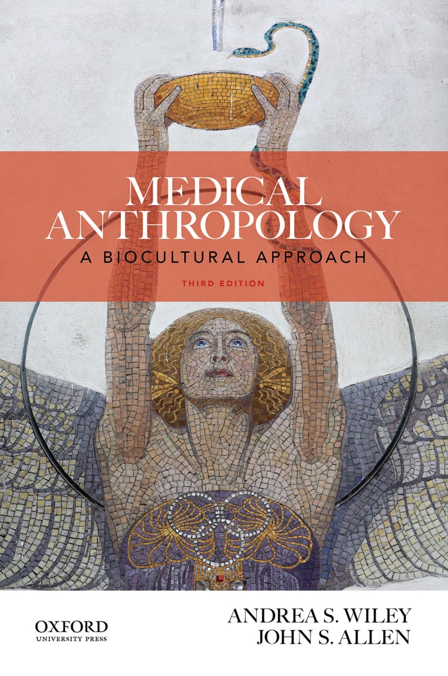 (eBook PDF)Medical Anthropology: A Biocultural Approach 3rd Edition by Andrea S. Wiley,John S. Allen