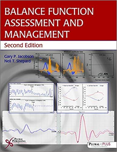 (eBook PDF)Balance Function Assessment and Management, Second Edition by Gary P. Jacobson; Neil T. Shepard 