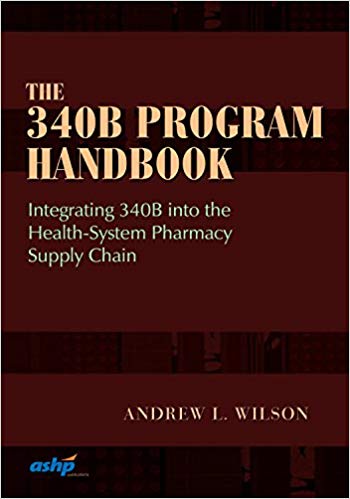 (eBook PDF)The 340B Program Handbook by Andrew Wilson 
