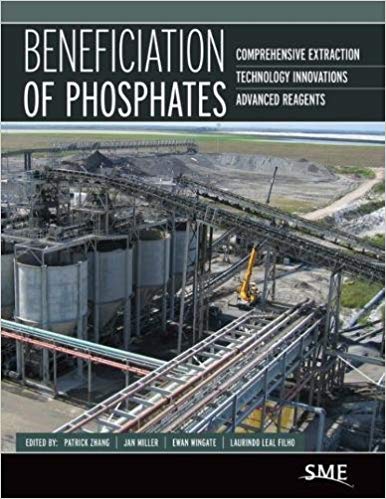 (eBook PDF)Beneficiation of Phosphates by Patrick Zhang , Jan Miller , Ewan Wingate , Laurindo Leal Filho 