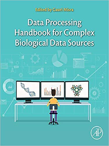 (eBook PDF)Data Processing Handbook for Complex Biological Data Sources by Gauri Misra 