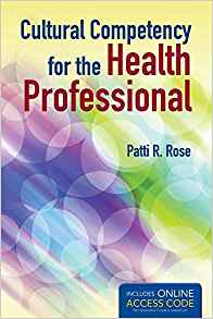 (eBook PDF)Cultural Competency for the Health Professional by Patti R. Rose 