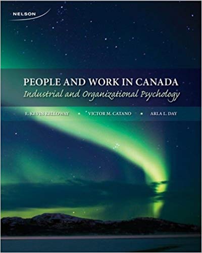 (eBook PDF)People and Work in Canada: Industrial and Organizational Psychology  by E. Kelloway ,‎ Victor Catano ,‎ Arla Day 