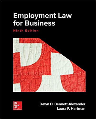 (Test Bank)Employment Law for Business (9th Edition) by Dawn D. Bannett-Alexander, Laura P. Hartman