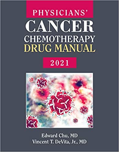 (eBook EPUB)Physicians Cancer Chemotherapy Drug Manual 2021 by Edward Chu, Vincent T. DeVita Jr. 