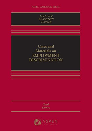 (eBook EPUB)Cases and Materials on Employment Discrimination (Aspen Casebook) 10th Edition by Charles A. Sullivan,Stephanie Bornstein,Michael J. Zimmer