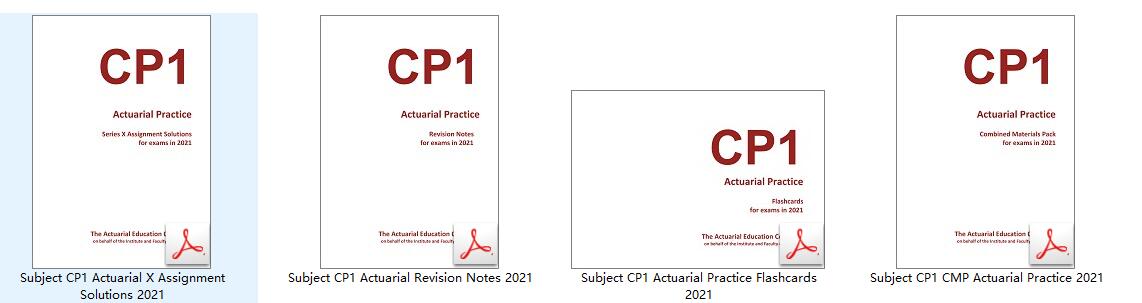 (FileSize:3000MB)Subject CP1 Actuarial Practice 2021 (Revision Notes+Flashcard+CMP+X Assignment Solutions)