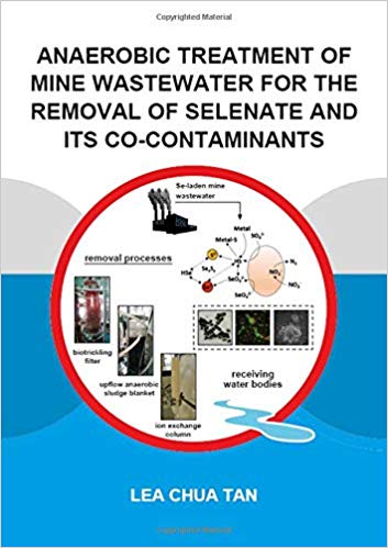 (eBook PDF)Anaerobic Treatment of Mine Wastewater for the Removal of Selenate and its Co-Contaminants by Lea Chua Tan 