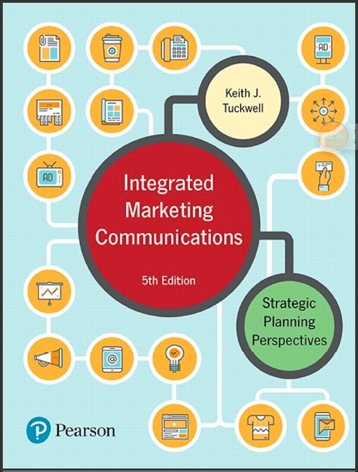 (Test Bank)Integrated Marketing Communications Strategic Planning Perspectives, 5th Edition by Keith Tuckwell