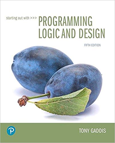 (eBook PDF)Starting Out with Programming Logic and Design, 5th Edition by Tony Gaddis 