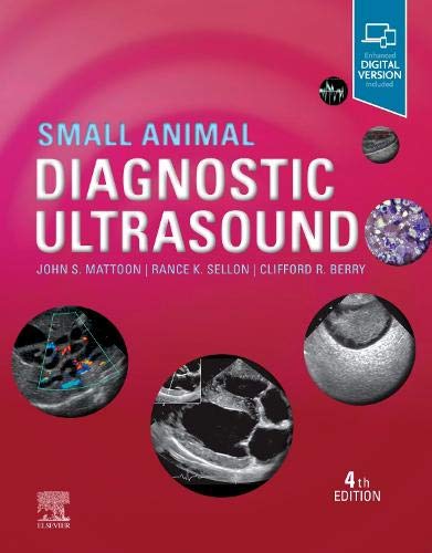 (eBook PDF)Small Animal Diagnostic Ultrasound 4th Edition by John S. Mattoon DVM DACVR , Rance K. Sellon DVM PhD , Clifford Rudd Berry DVM 